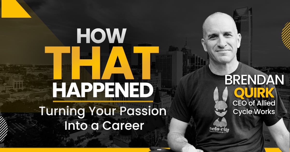 Brendan Quirk - Allied Cycle Works - Turning Your Passion Into a Career